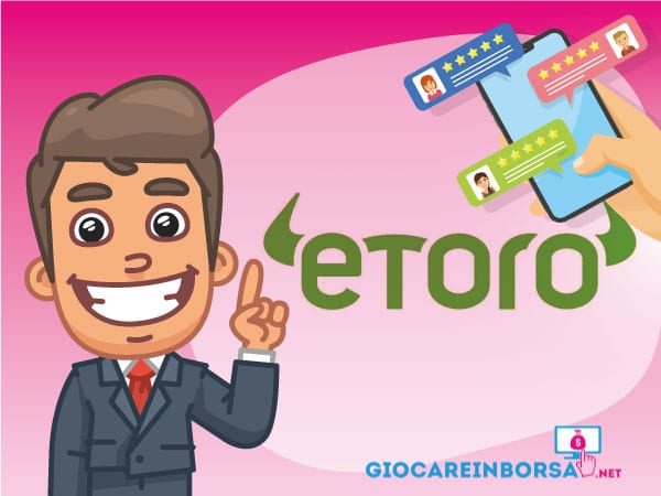 recensione completa ed opinioni su eToro - Infografica a cura di ©GiocareinBorsa.net