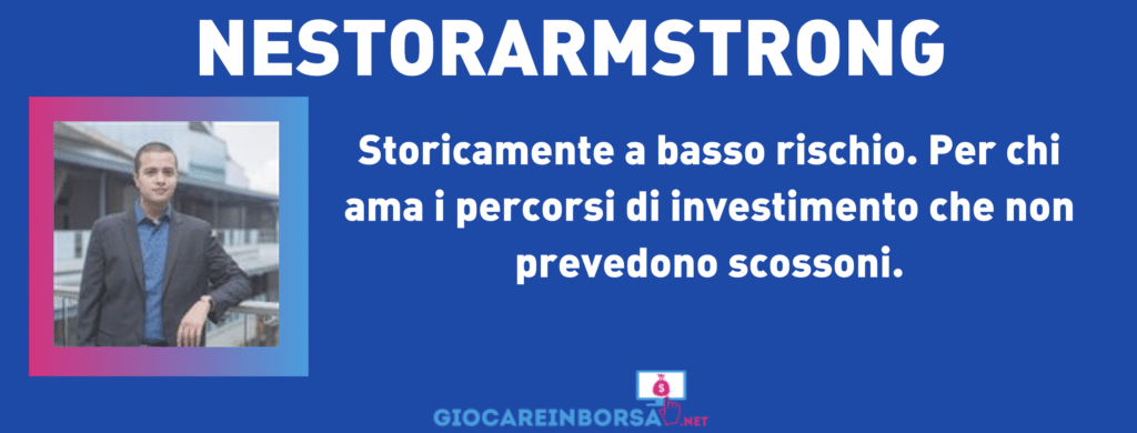 Scheda Riassuntiva Nestor Armstrong - a cura di Giocareinborsa.net