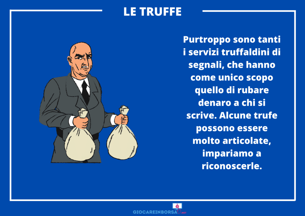 Truffe dei segnali - di GiocareInBorsa.net