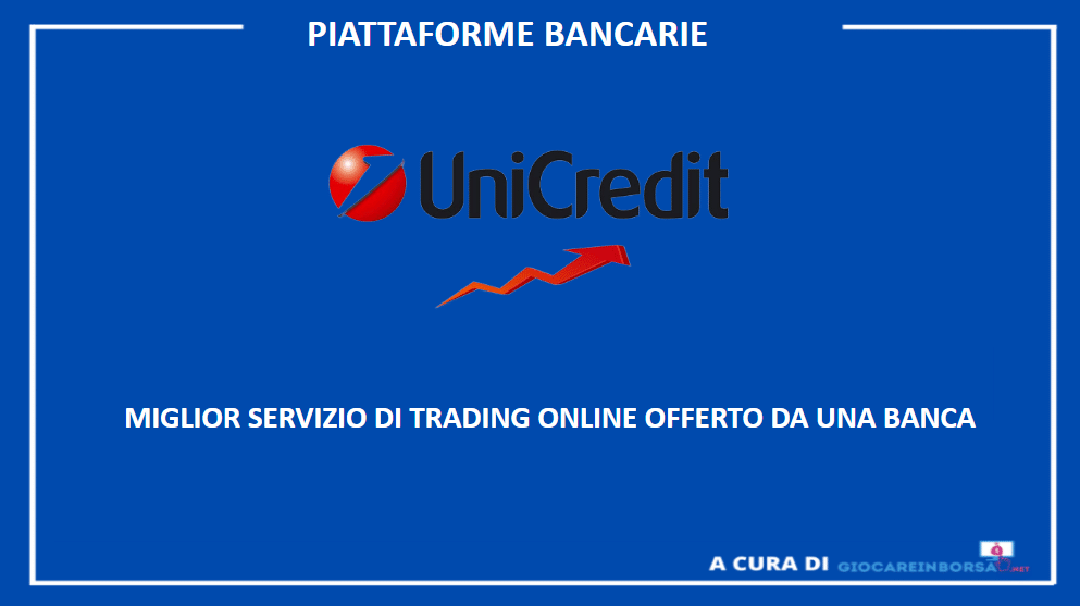 piattaforme trading online unicredit